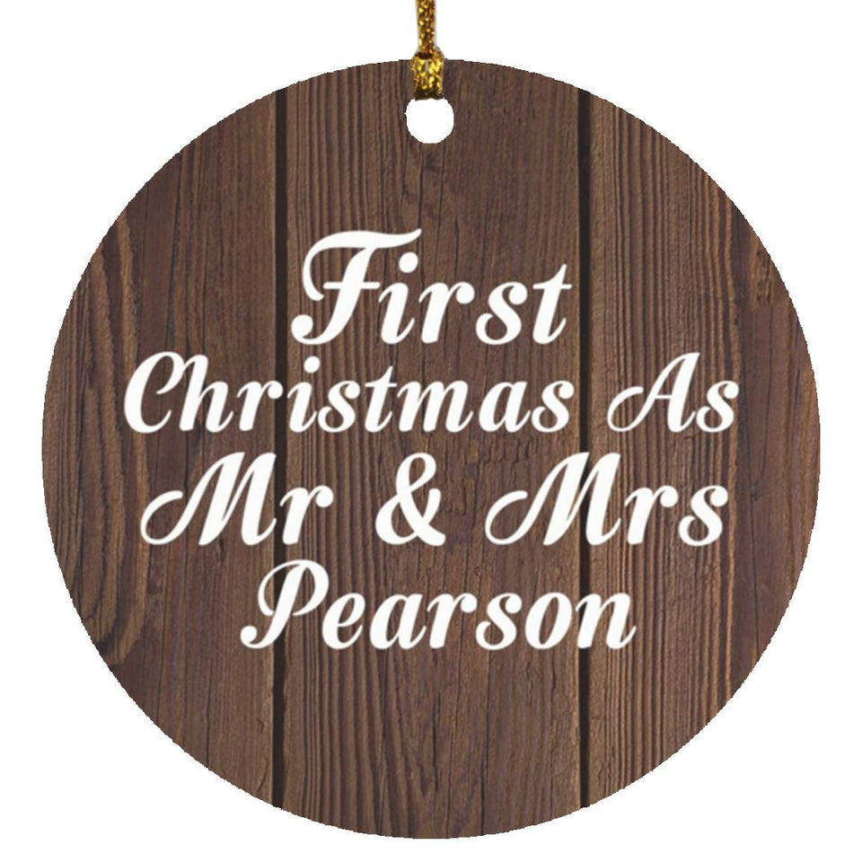 First Christmas As Mr & Mrs Pearson - Circle Ornament D