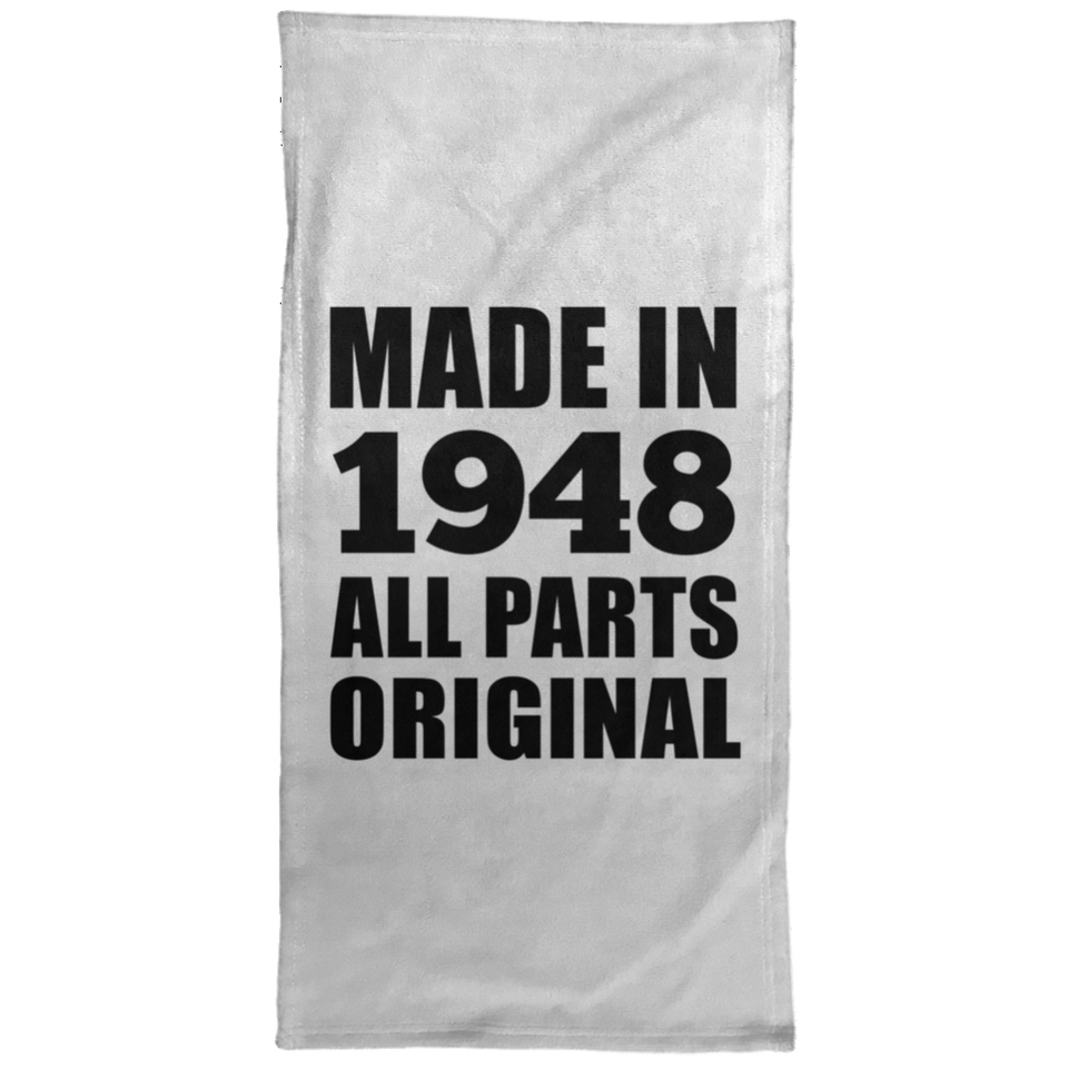 76th Birthday Made in 1948 All Parts Original - Hand Towel