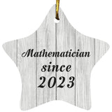 Mathematician Since 2023 - Star Ornament F
