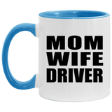 Mom Wife Driver - 11oz Accent Mug Blue