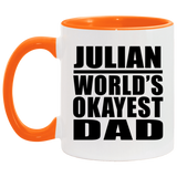 Julian World's Okayest Dad - 11oz Accent Mug Orange