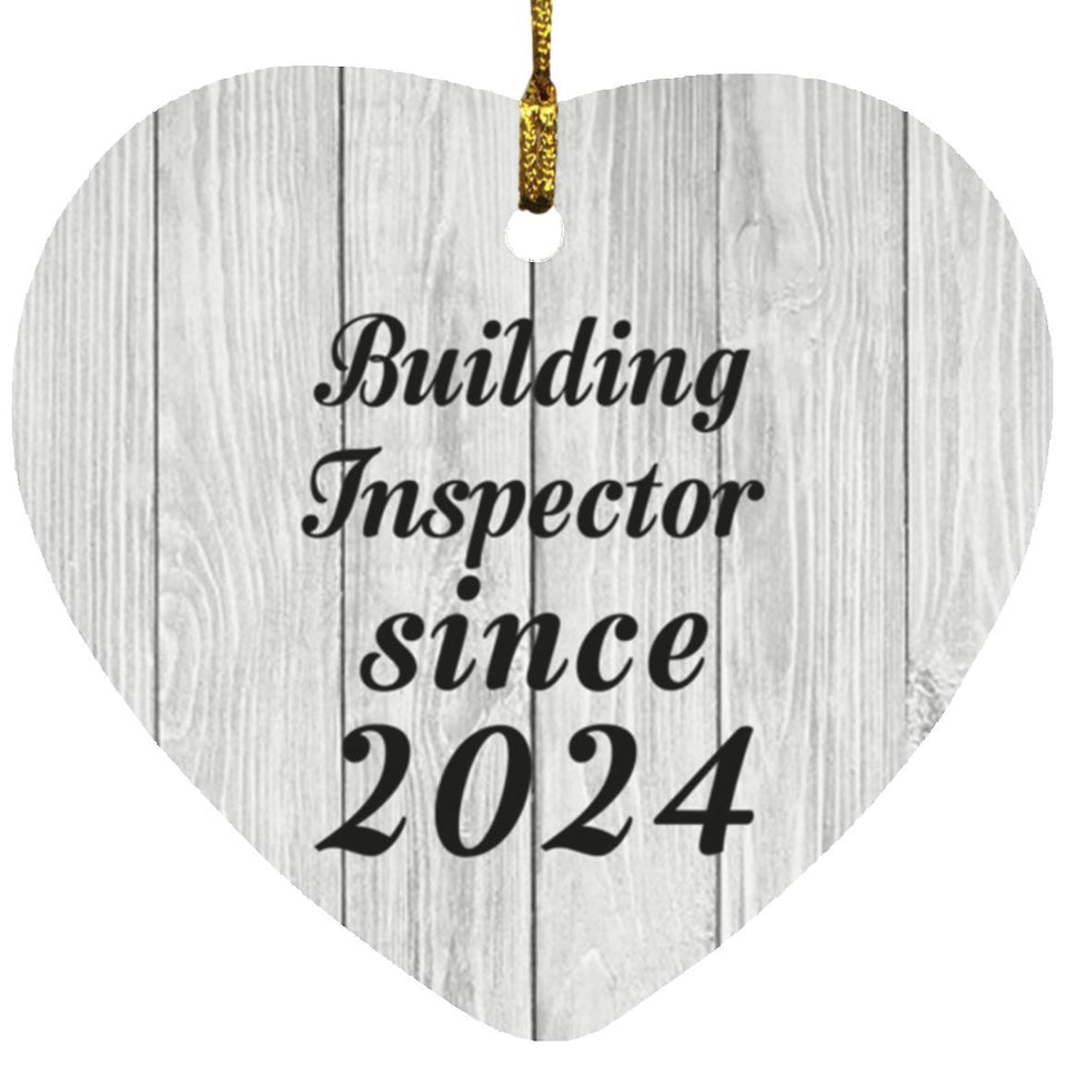 Building Inspector Since 2024 - Heart Ornament F