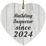 Building Inspector Since 2024 - Heart Ornament F