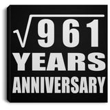 31st Anniversary Square Root of 961 Years Anniversary - Canvas Square