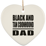 Black And Tan Coonhound Dad - Heart Ornament