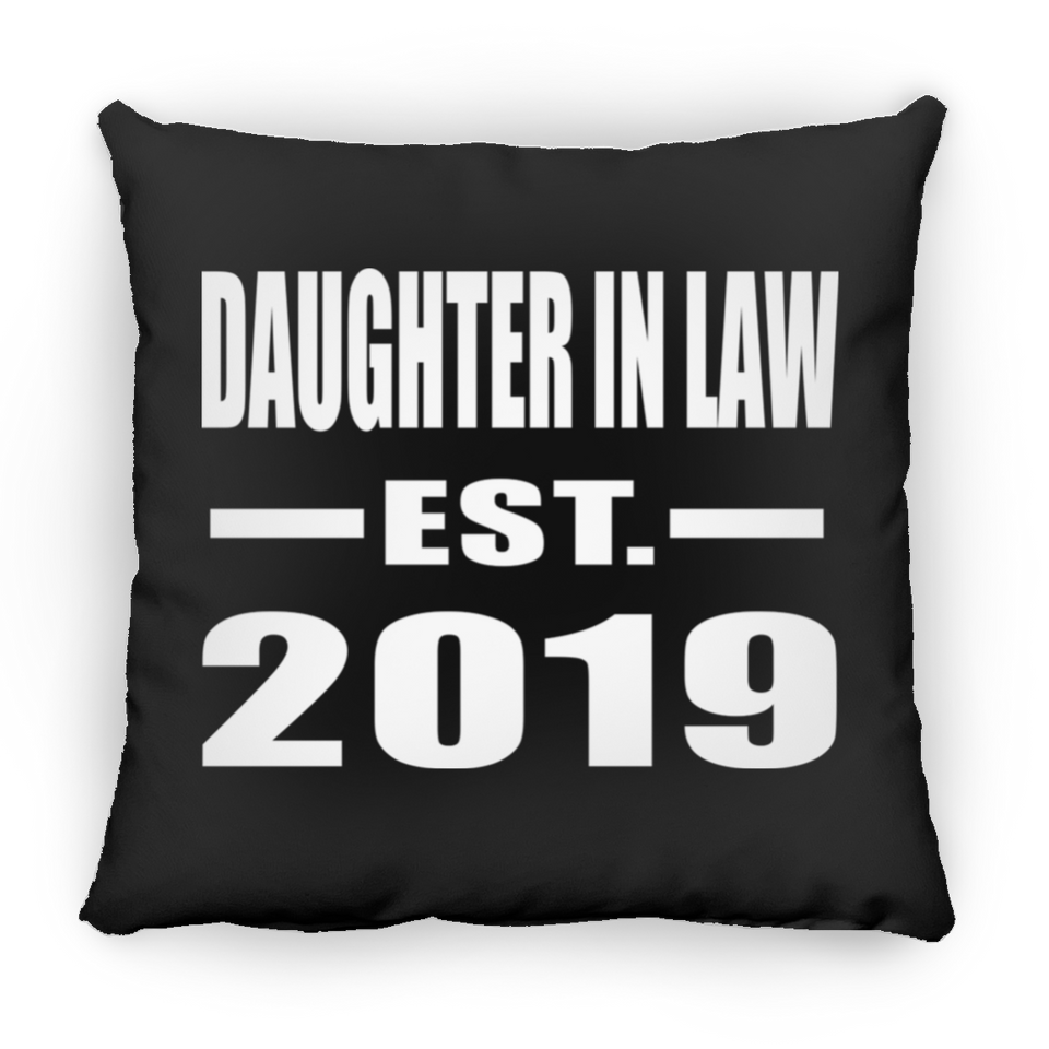 Daughter In Law Established EST. 2019 - Throw Pillow Black