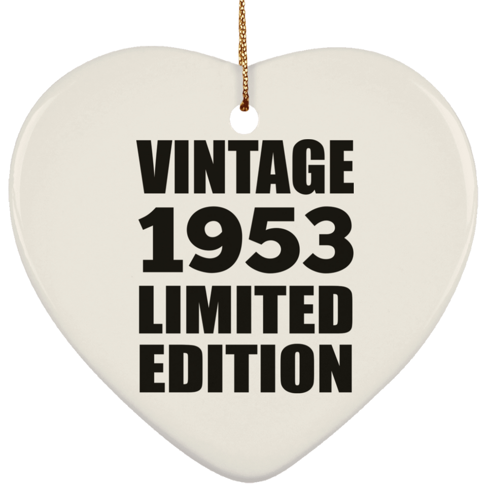 71st Birthday Vintage 1953 Limited Edition - Heart Ornament