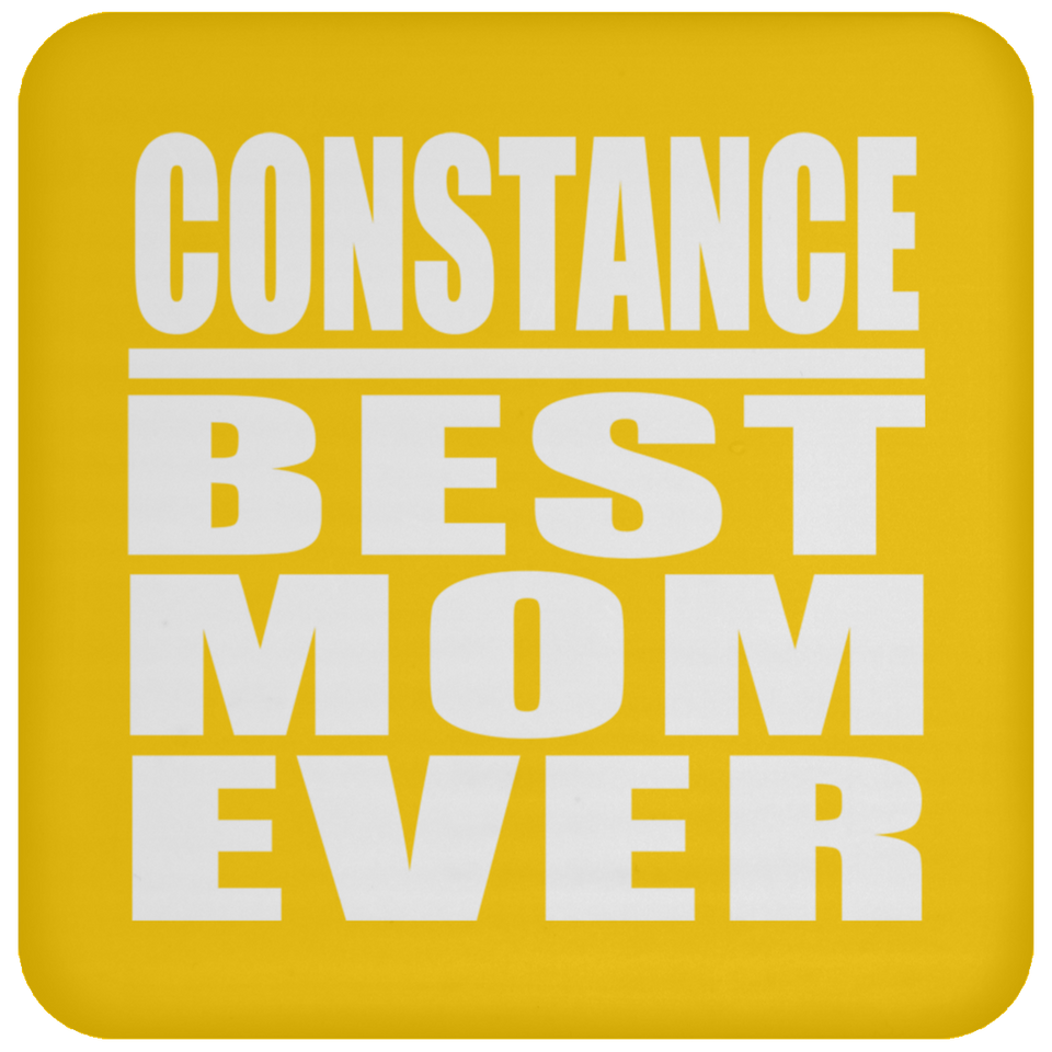 Constance Best Mom Ever - Drink Coaster