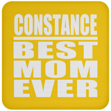 Constance Best Mom Ever - Drink Coaster