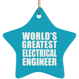 World's Greatest Electrical Engineer - Star Ornament