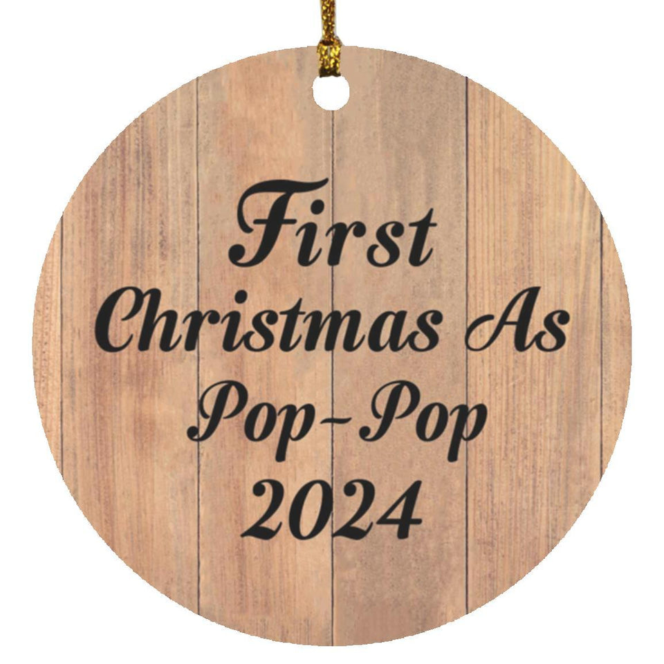 First Christmas As Pop Pop 2024 - Circle Ornament C