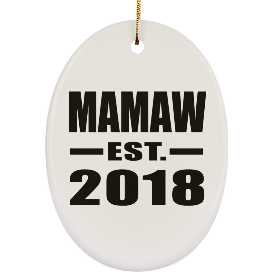 Mamaw Established EST. 2018 - Oval Ornament