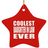 Coolest Daughter In Law Ever - Star Ornament