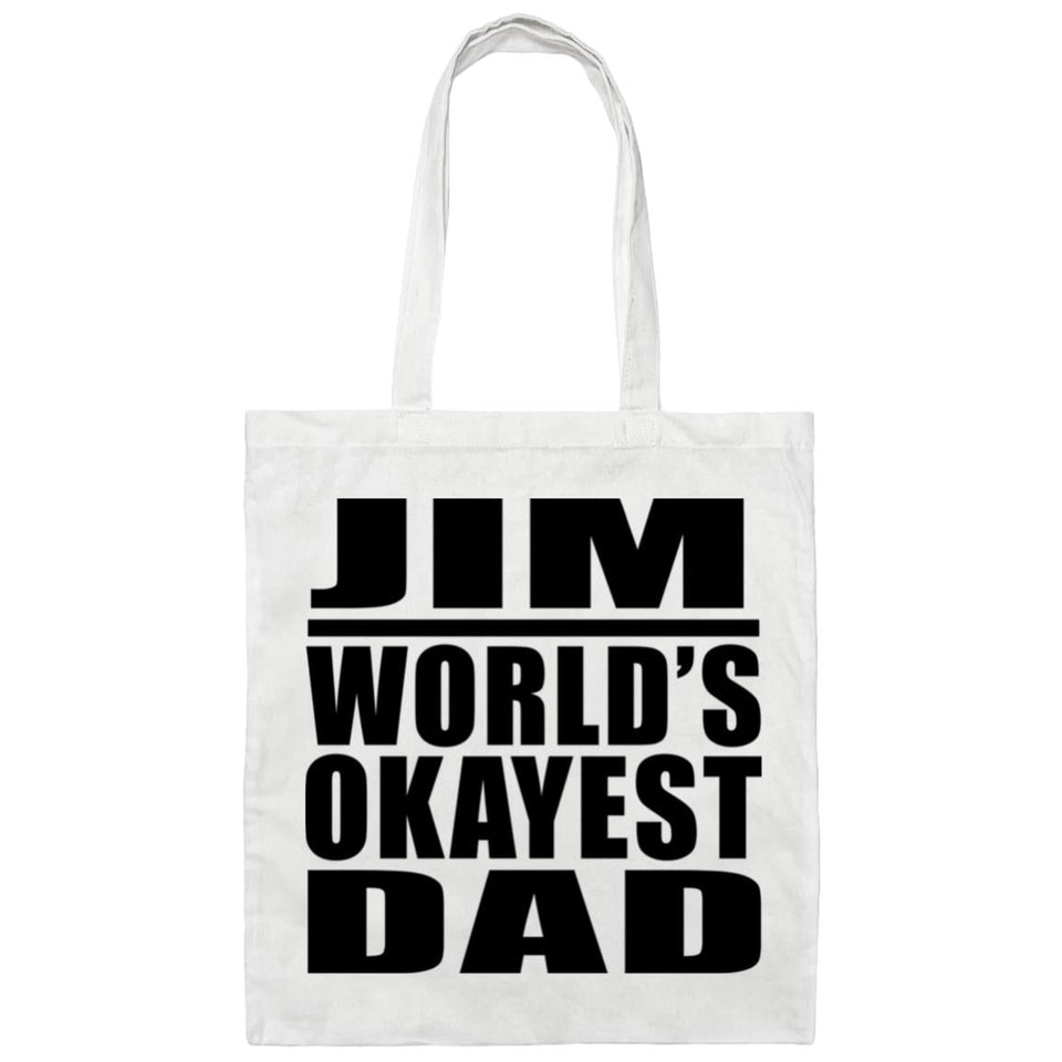 Jim World's Okayest Dad - Tote Bag White