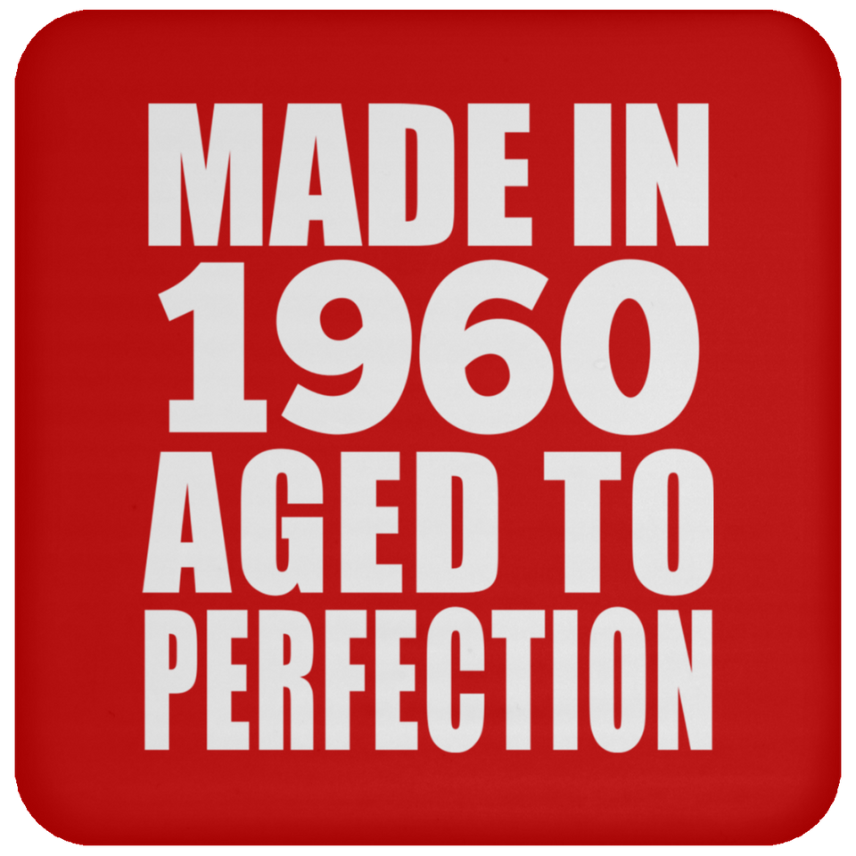 64th Birthday Made In 1960 Aged to Perfection - Drink Coaster