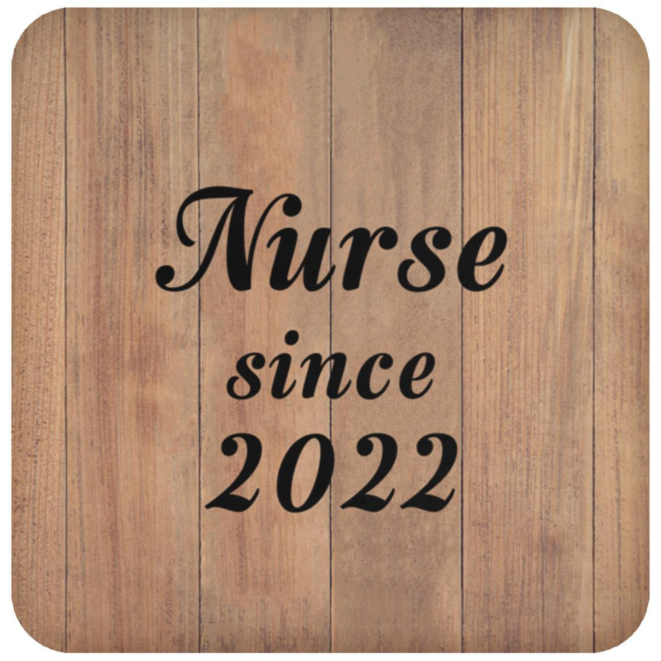 Nurse Since 2022 - Drink Coaster C
