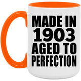 121st Birthday Made In 1903 Aged To Perfection - 15oz Accent Mug Orange