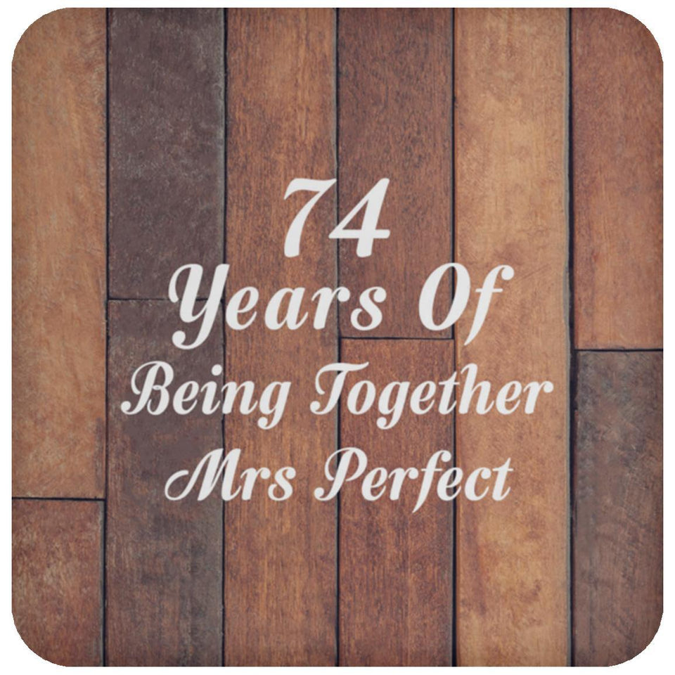 74th Anniversary 74 Years Of Being Mrs Perfect - Drink Coaster E