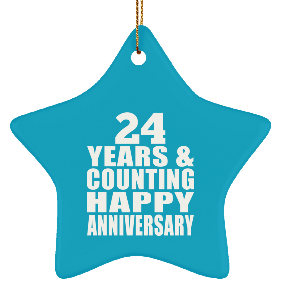 Happy 24th Anniversary 24 Years & Counting - Star Ornament