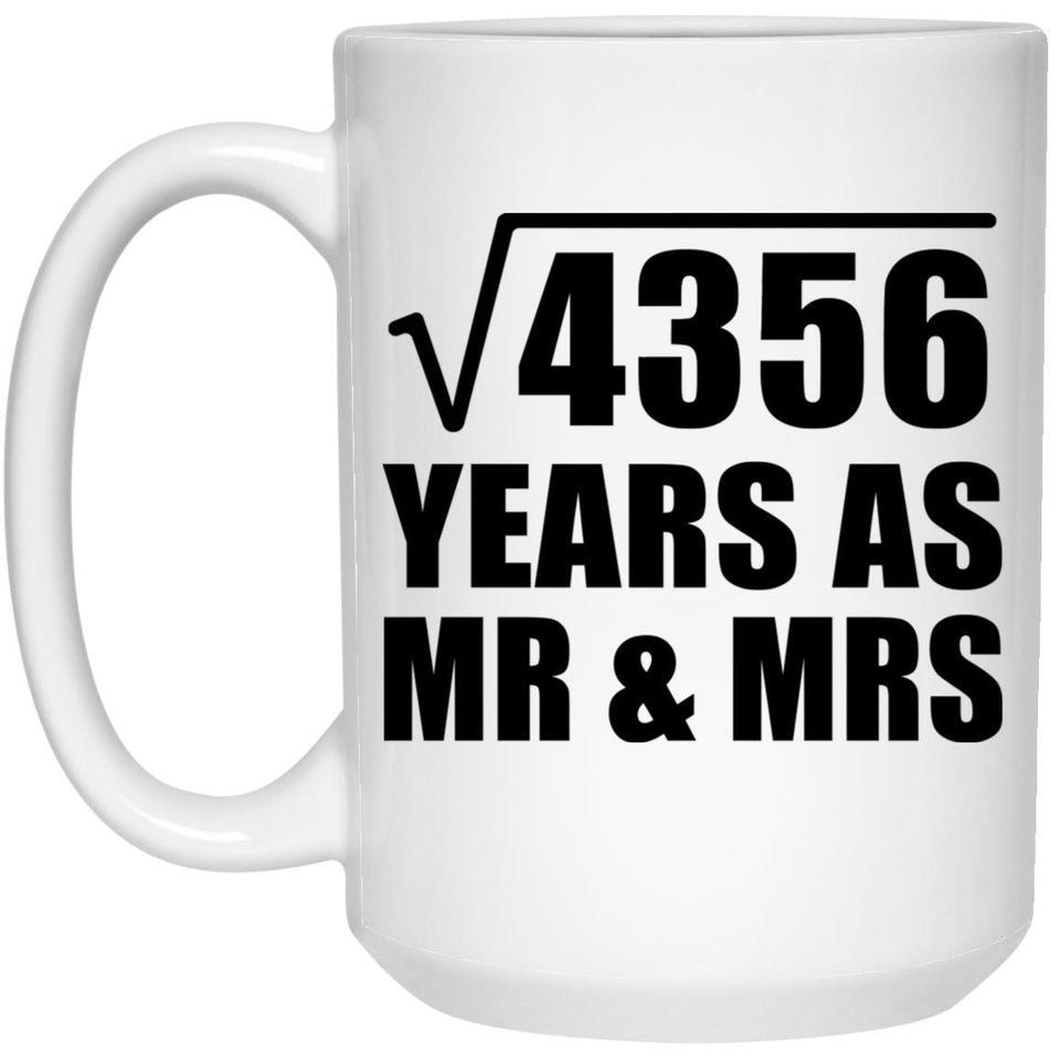 66th Anniversary Square Root of 4356 Years As Mr & Mrs - 15oz Coffee Mug