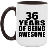 36th Birthday 36 Years Of Being Awesome - 15oz Accent Mug Black