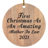 First Christmas As An Amazing Mother In Law 2021 - Circle Ornament C