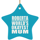Roberta World's Okayest Mum - Star Ornament
