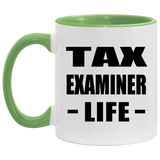 Tax Examiner Life - 11oz Accent Mug Green