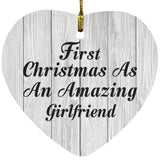 First Christmas As An Amazing Girlfriend - Heart Ornament F