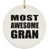 Most Awesome Gran - Circle Ornament