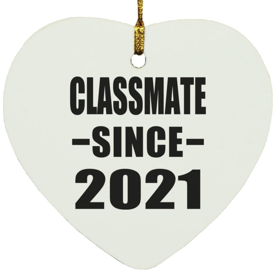 Classmate Since 2021 - Heart Ornament