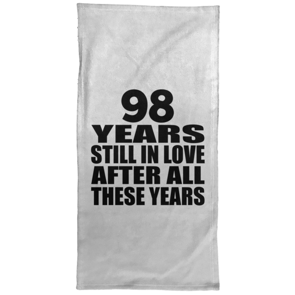 98th Anniversary 98 Years Still In Love After These Years - Hand Towel