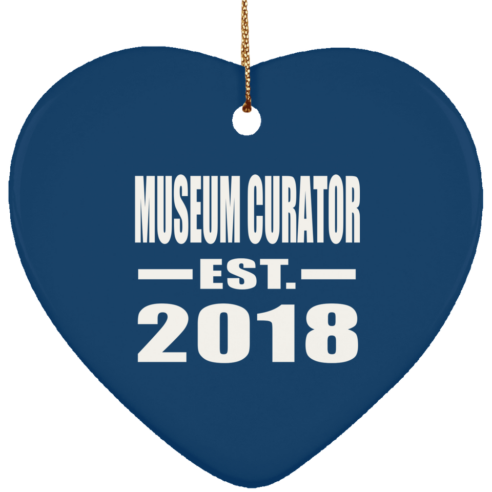 Museum Curator Established EST. 2018 - Heart Ornament