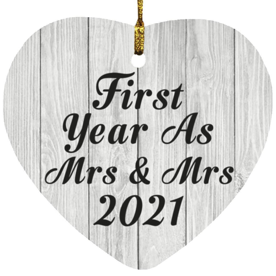 First Year As Mrs & Mrs 2021 - Heart Ornament F