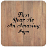First Year As An Amazing Papa - Drink Coaster C
