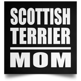 Scottish Terrier Mom - Poster Square