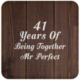 41st Anniversary 41 Years Of Being Mr Perfect - Drink Coaster D
