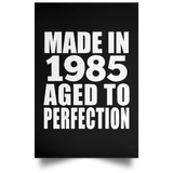 39th Birthday Made In 1985 Aged to Perfection - Poster Portrait