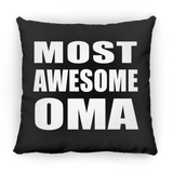 Most Awesome Oma - Throw Pillow Black