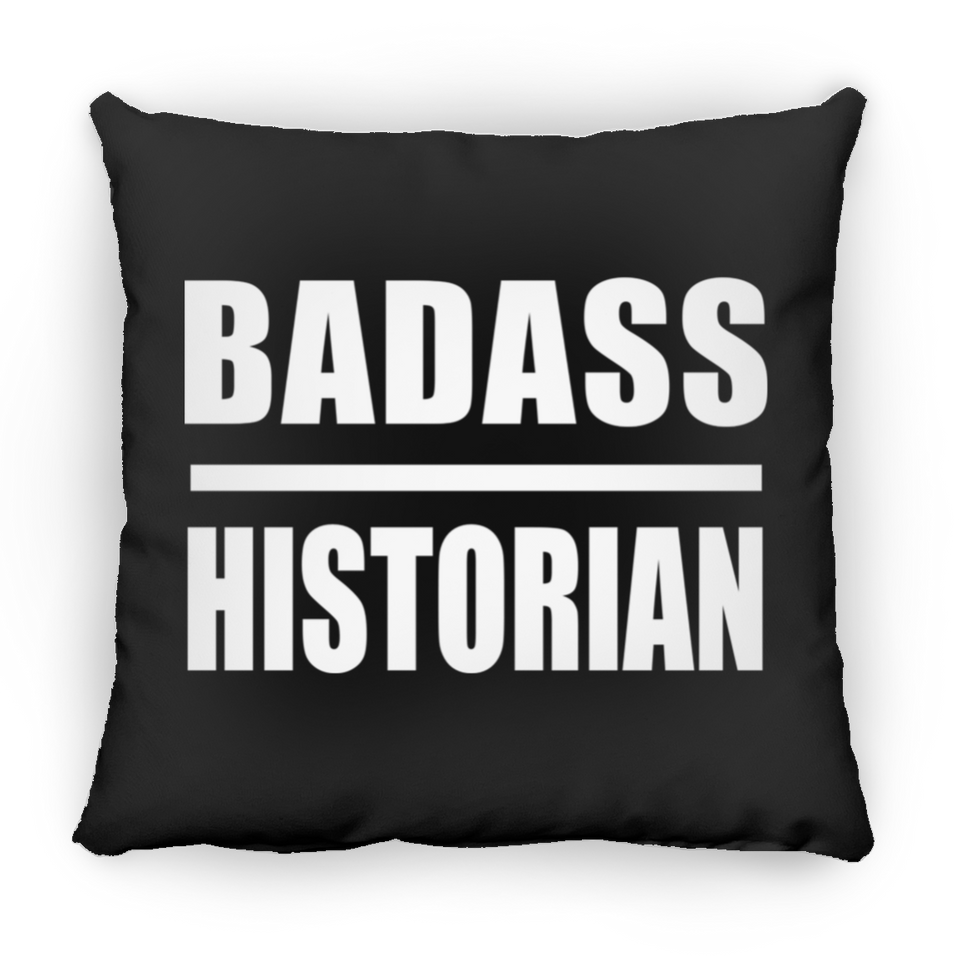 Badass Historian - Throw Pillow Black