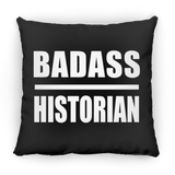 Badass Historian - Throw Pillow Black
