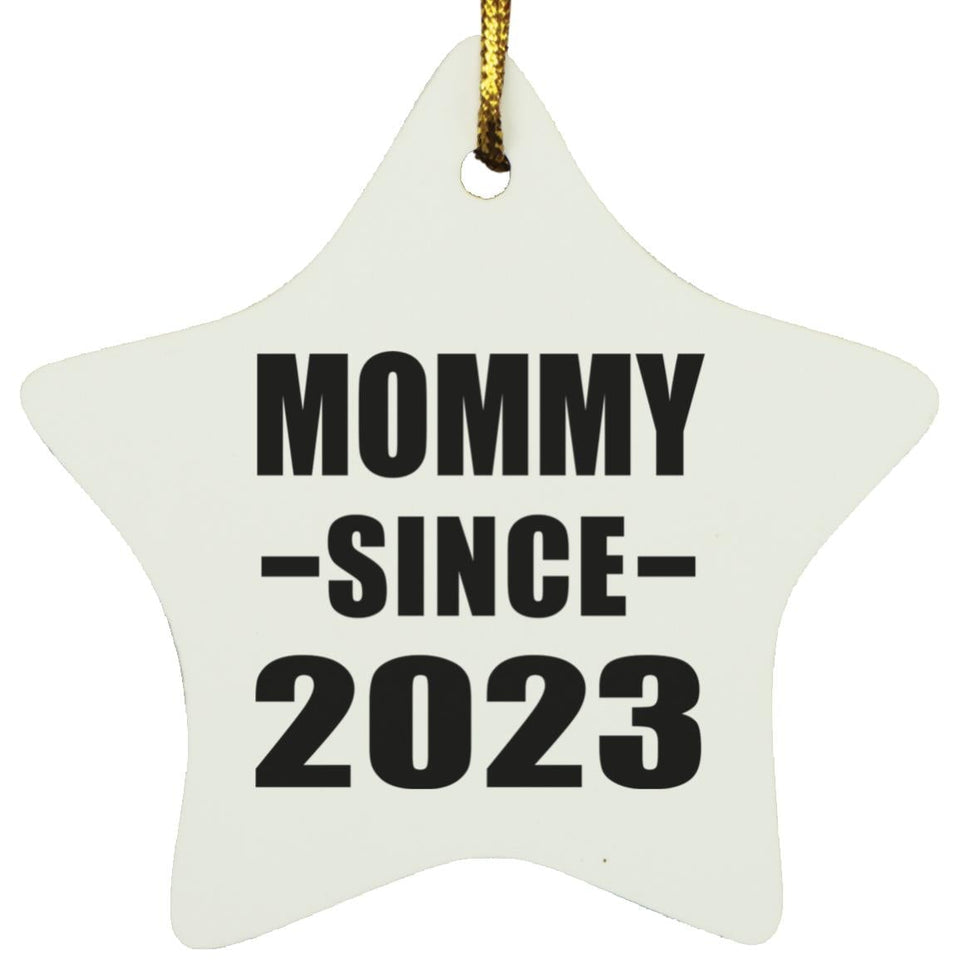 Mommy Since 2023 - Star Ornament