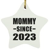 Mommy Since 2023 - Star Ornament