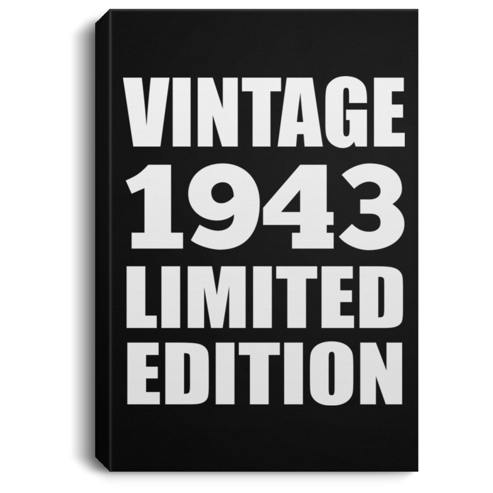 81st Birthday Vintage 1943 Limited Edition - Canvas Portrait