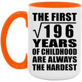 14th Birthday Square Root of 196 Years of Childhood - 15oz Accent Mug Orange