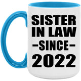 Sister In Law Since 2022 - 15oz Accent Mug Blue