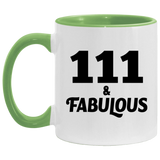 111th Birthday 111 & Fabulous - 11oz Accent Mug Green