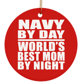 Navy By Day World's Best Mom By Night - Circle Ornament