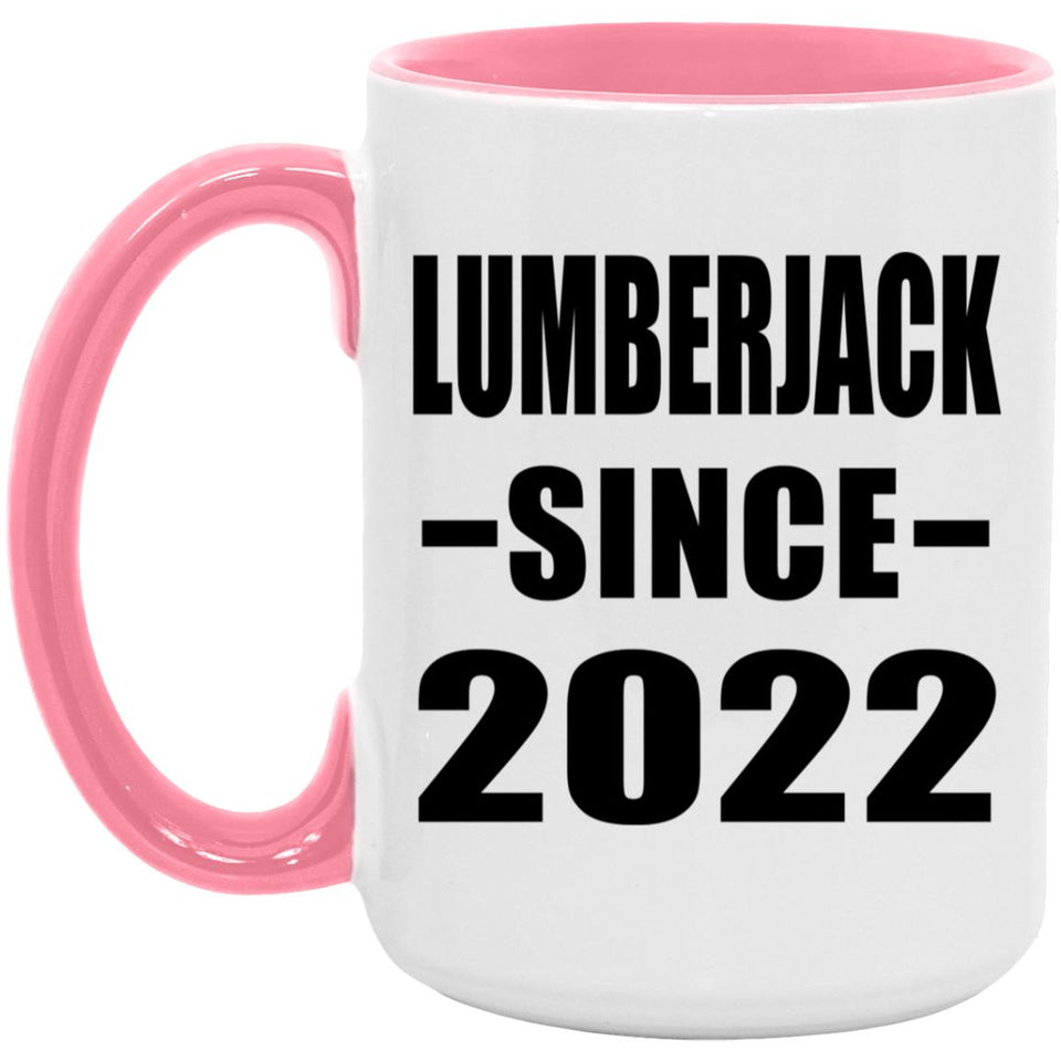 Lumberjack Since 2022 - 15oz Accent Mug Pink