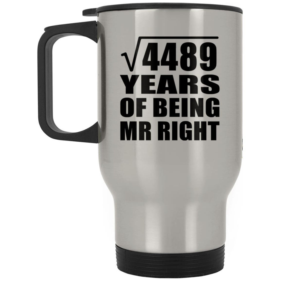 67th Anniversary Square Root of 4489 Years of Being Mr Right - Silver Travel Mug